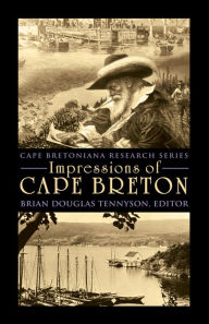 Title: Impressions of Cape Breton, Author: Brian Douglas Tennyson