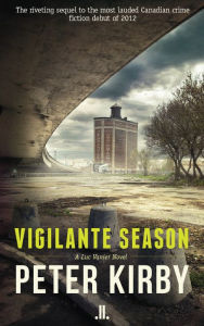 Title: Vigilante Season, Author: Peter Kirby
