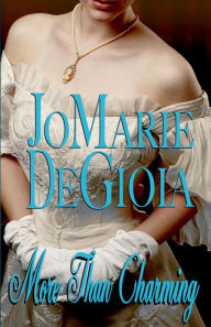 Title: More than Charming, Author: JoMarie DeGioia