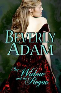 The Widow and the Rogue (Book 3 Gentlemen of Honor Series)