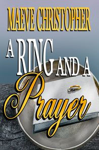 A Ring and A Prayer