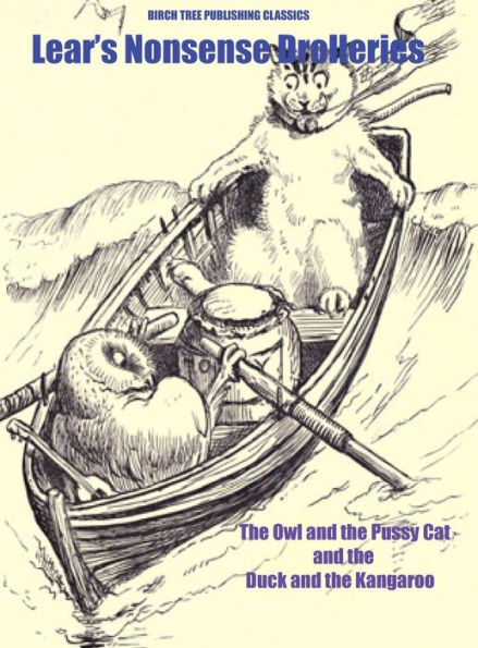 The Owl and the Pussy Cat and the Duck and the Kangaroo