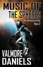 Music Of The Spheres (The Interstellar Age Book 2)
