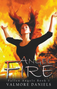 Title: Angel Fire, Author: Valmore Daniels