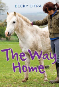 Title: The Way Home, Author: Becky Citra