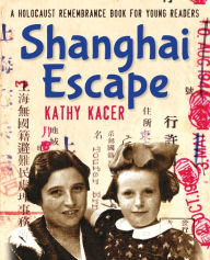 Title: Shanghai Escape, Author: Kathy Kacer