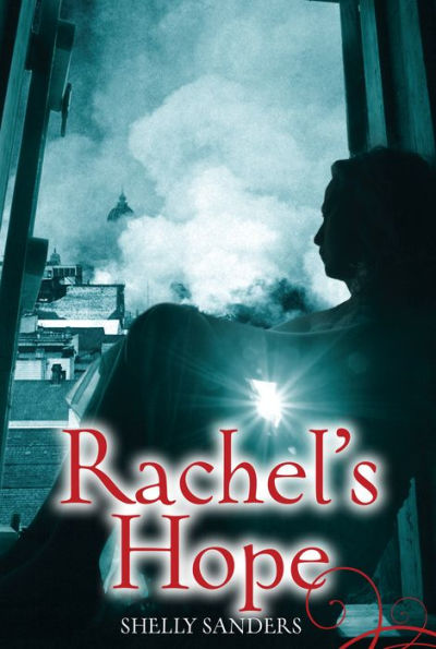 Rachel's Hope (The Rachel Trilogy Series #3)