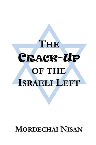 The Crack-Up of the Israeli Left