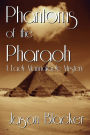 Phantoms of the Pharaoh