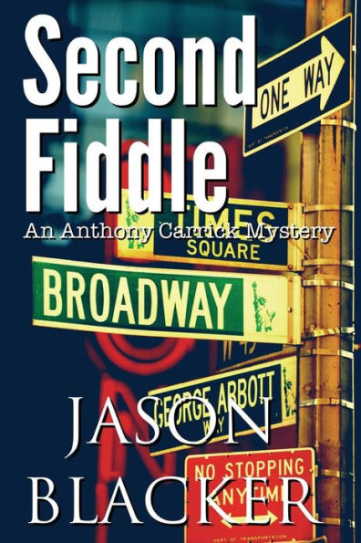 Second Fiddle: An Anthony Carrick Mystery