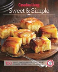 Title: Canadian Living: Sweet & Simple, Author: Canadian Living