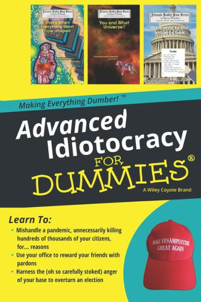 Advanced Idiotocracy for Dummies