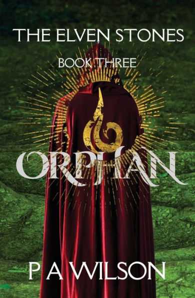 The Elven Stones: Orphan