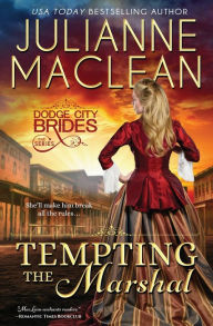 Title: Tempting the Marshal: (A Western Historical Romance), Author: Julianne MacLean