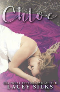 Title: Chloe, Author: Lacey Silks