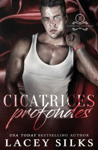 Title: Cicatrices profondes, Author: Lacey Silks