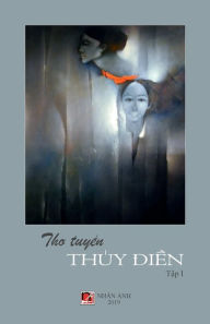 Title: Tho Tuyen Thuy Dien - Tap 1, Author: Han Le