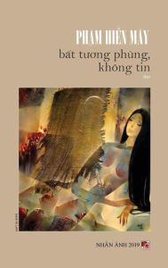 Title: B?t Tuong Phï¿½ng, Khï¿½ng Tin, Author: Thanh Nguyen