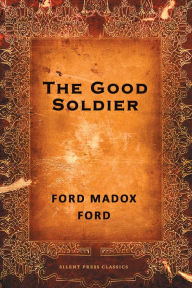 Title: The Good Solider, Author: Ford Madox Ford