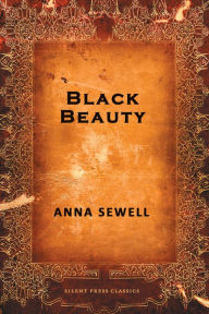 Title: Black Beauty, Author: Anna Sewell