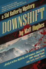 Downshift: A Sid Rafferty Mystery