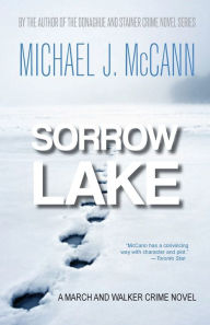 Title: Sorrow Lake, Author: Michael J McCann