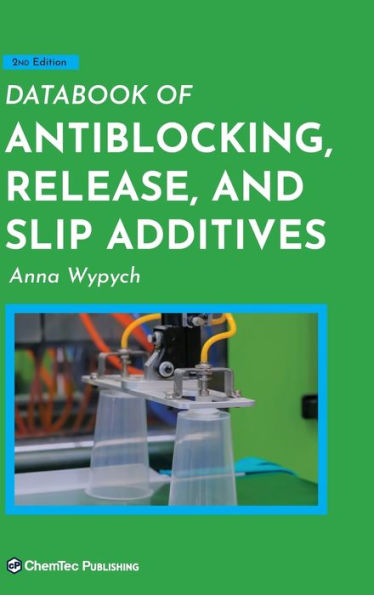 Databook of Antiblocking, Release, and Slip Additives