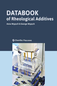 Title: Databook of Rheological Additives, Author: Anna Wypych