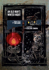 Title: An Old Man's Winter Night: Ghostly Tales, Author: Tom Dawe