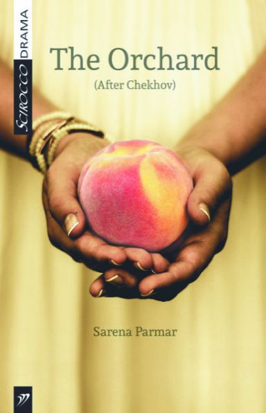 The Orchard: (After Chekhov)