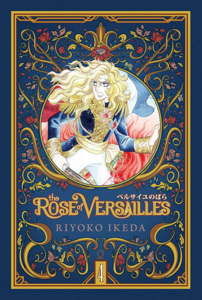 The Rose of Versailles Volume 4 by Riyoko Ikeda, Hardcover