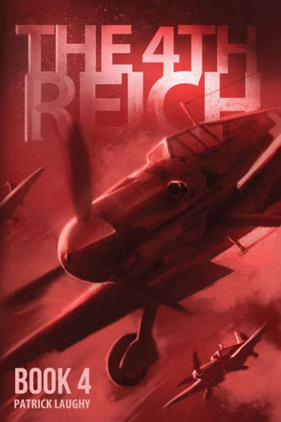 The 4th Reich Book 4