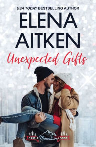 Title: Unexpected Gifts, Author: Elena Aitken