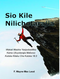 Title: Not What I Expected Swahili Edition: Wakati Maisha Yasipobadilika Kama Ulivyotarajia Mafunzo Kutoka Kitabu Cha Kutoka 16: 3, Author: F. Wayne Mac Leod