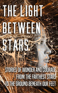 Title: The Light Between Stars, Author: Catherine Fitzsimmons