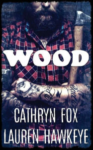 Title: Wood, Author: Cathryn Fox