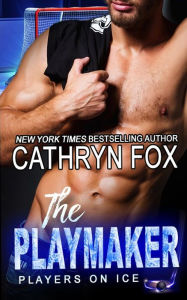 Title: The Playmaker, Author: Cathryn Fox