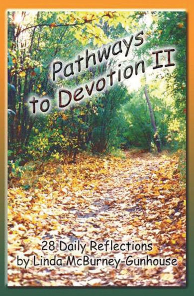 Pathways to Devotion II