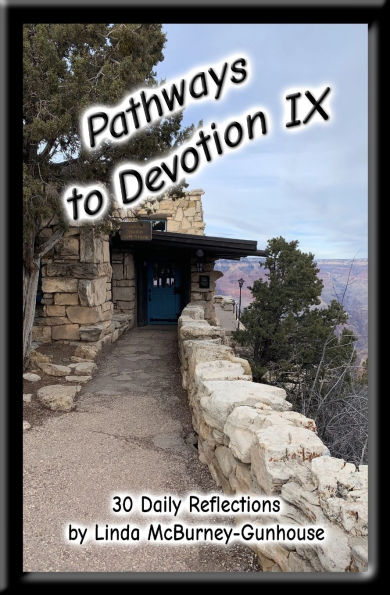 Pathways to Devotion IX