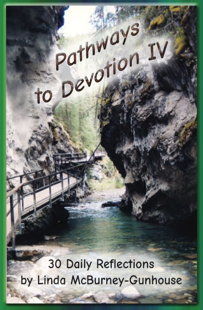 Pathways to Devotion IV by Linda McBurney-Gunhouse, Paperback | Barnes ...