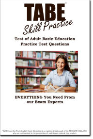 Title: TABE Skill Practice!: Practice Test Questions for the Test of Adult Basic Education, Author: Complete Test Preparation Inc.