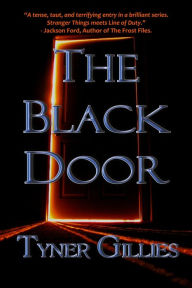 Title: The Black Door, Author: Tyner Gillies