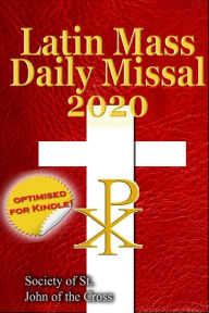 Free pdf download ebooks The Latin Mass Daily Missal: 2020 by V. Rev. Gregory Bellarmine SSJC+