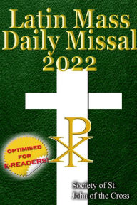 Title: The Latin Mass Daily Missal 2022, Author: Society of St. John of the Cross