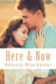 Title: Here & Now, Author: Joey Winchester