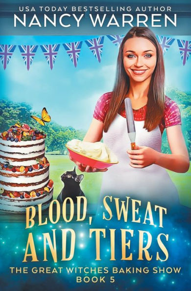 Blood, Sweat and Tiers: A paranormal culinary cozy mystery