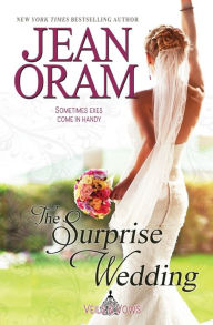 Title: The Surprise Wedding (Veils and Vows, #1): A Fake Relationship Romance, Author: Jean Oram