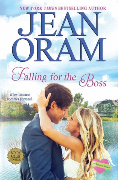 Falling for the Boss: A Small Town Romance: