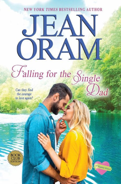 Falling for the Single Dad: A Dad Romance