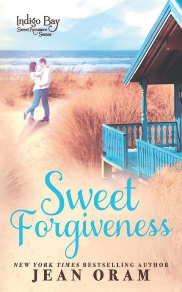 Sweet Forgiveness (Indigo Bay Romance Series)